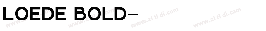 Loede Bold字体转换
